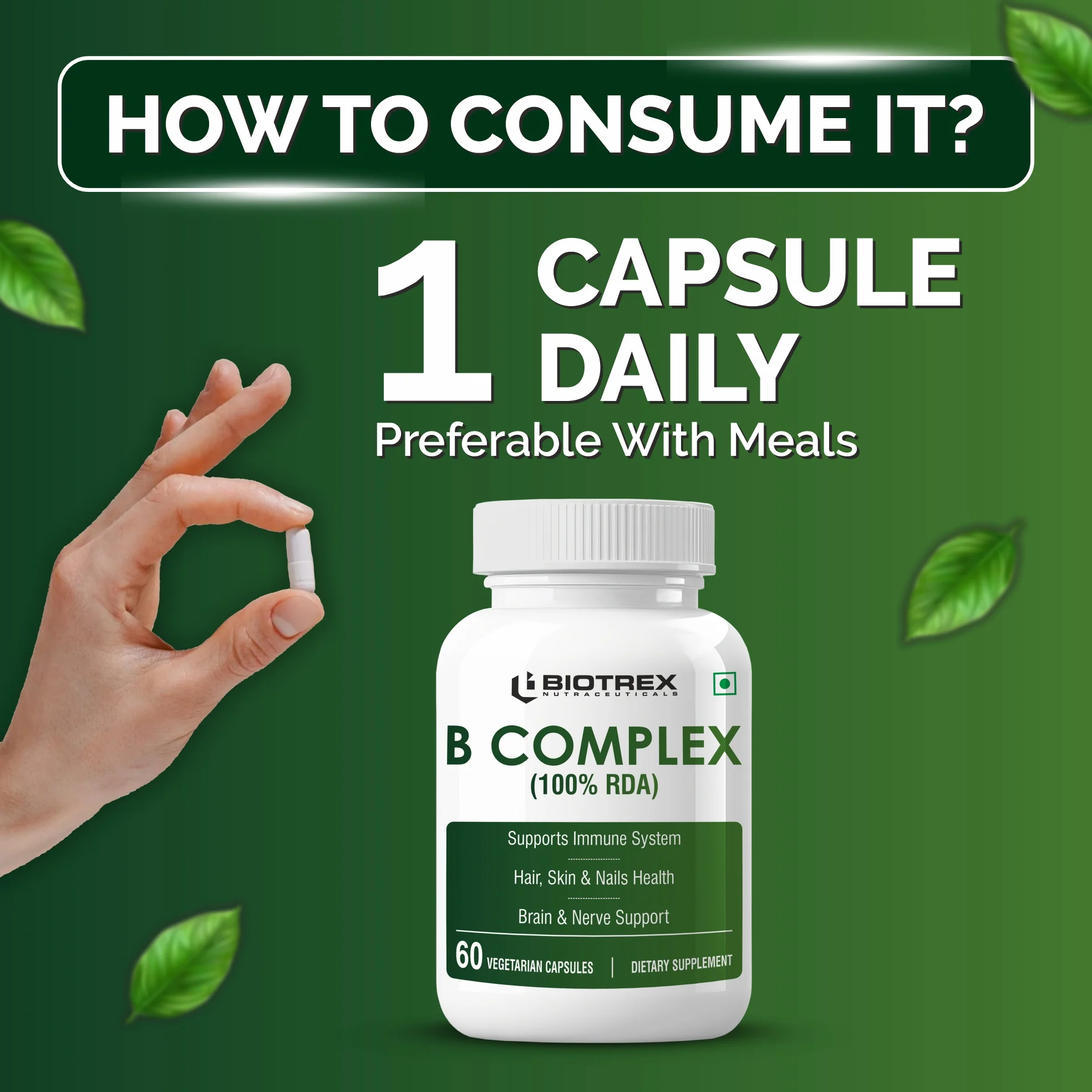 Biotrex Nutraceuticals B Complex Supplement Vitamin B1, B2, B3, B5, B6, B7, B8, B9, B12 & Vitamin C | 100% RDA | Supports Immune System | Hair, Skin & Nails Health | Daily | Brain & Nerve Support - 60 Veg Capsules - Image 4